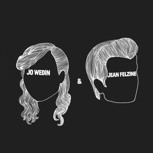 Jo Wedin & Jean Felzine (EP)