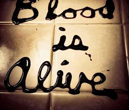 image-https://media.senscritique.com/media/000014419739/0/blood_is_alive.jpg