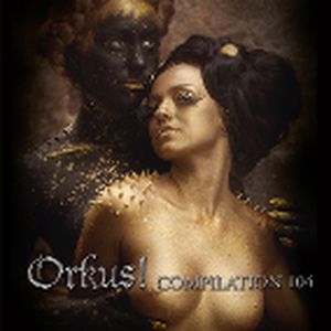 Orkus! Compilation 104