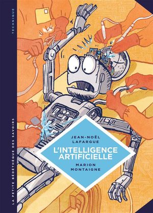 L'Intelligence artificielle - La Petite Bédéthèque des savoirs, tome 1