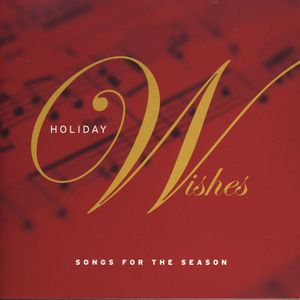 Holiday Wishes: Songs for the Season