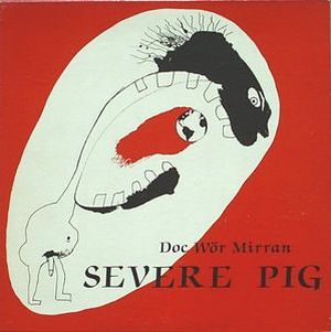 Severe Pig