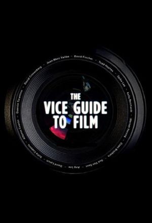 The Vice Guide to Film