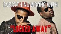 Everything Wrong With R. City - "Locked Away"