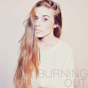 Burning Out (Single)