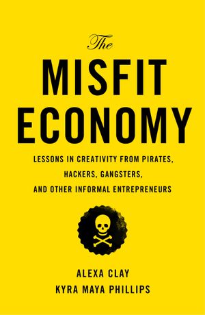 The Misfit Economy