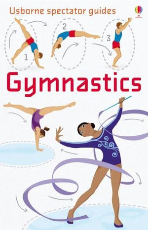 Gymnastics: Usborne Spectator Guides