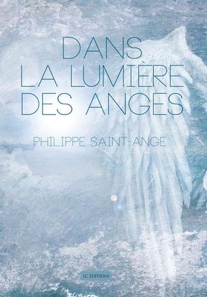 Dans la lumière des anges