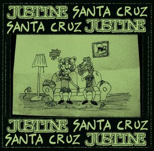 Justine + Santa Cruz (EP)