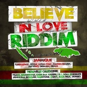 Believe in Love Riddim