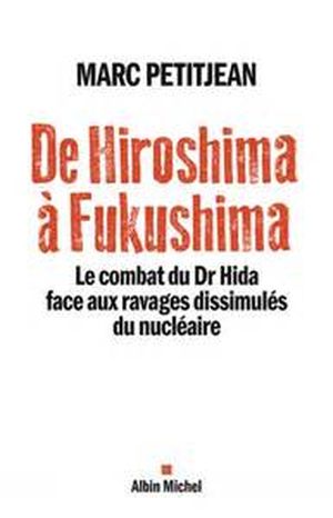 De Hiroshima à Fukushima