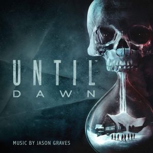 Until Dawn (Original Soundtrack) (OST)