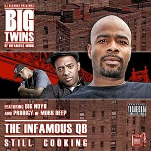 The Infamous QB - Still Cooking (EP)