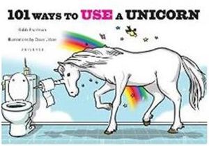 101 ways to use a unicorn