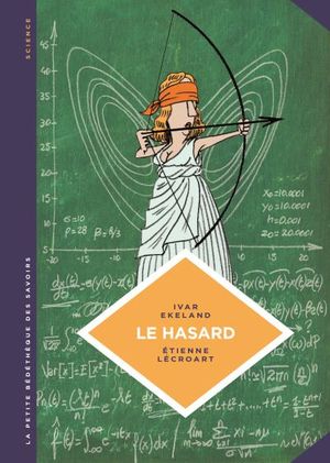 Le Hasard - La Petite Bédéthèque des savoirs, tome 6