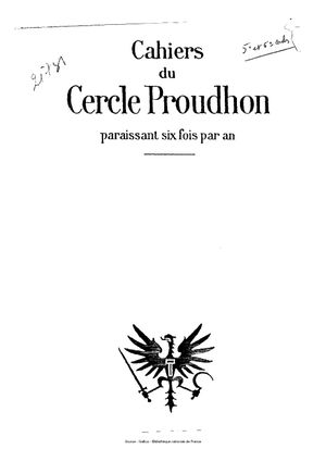 Premier cahier - Janvier-Février 1912 / Cahiers du Cercle Proudhon, paraissant six fois par an