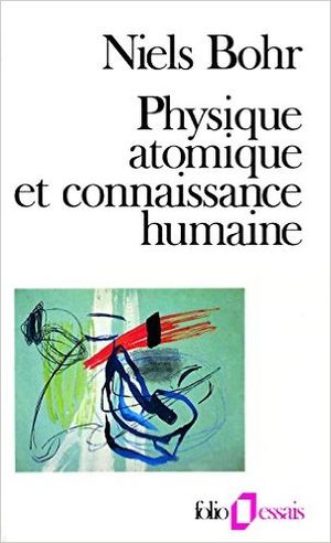 Physique atomique et connaisssance humaine