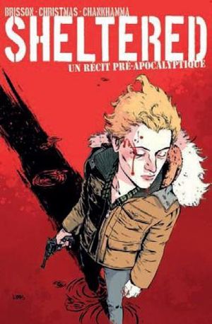 Sheltered : L'Intégrale