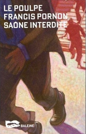 Saône Interdite