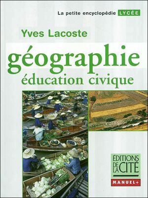 Géographie Education civique lycée de la 2nde à la Term