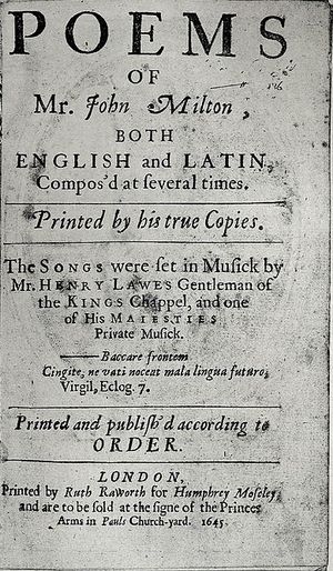Poems of Mr. John Milton both English and Latin, compos'd at several times