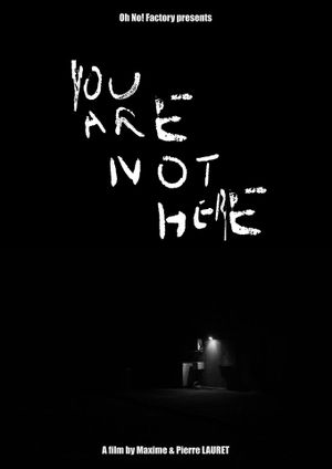 You Are Not Here