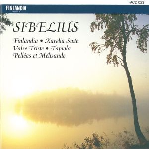 Finlandia / Karelia Suite / Valse Triste / Tapiola / Pelléas et Mélisande