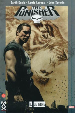 Le Tigre - The Punisher (Max Comics), tome 6