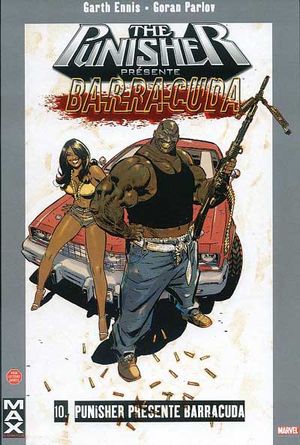 Punisher présente Barracuda - The Punisher (Max Comics), tome 10