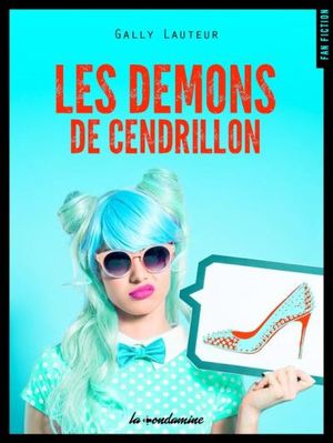 Les démons de Cendrillon