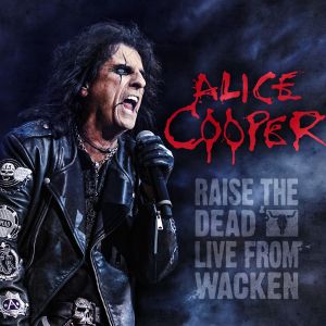 Raise the Dead: Live From Wacken (Live)