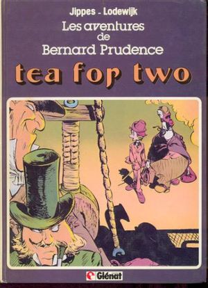 Tea for Two - Les Aventures de Bernard Prudence