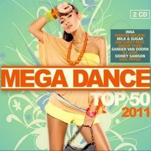 Mega Dance Top 50 2011