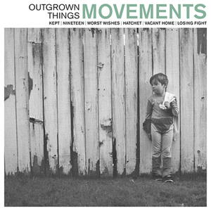 Outgrown Things (EP)