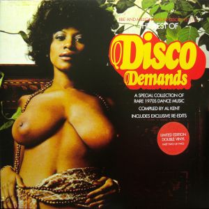 The Best of Disco Demands: A Special Collection of Rare 1970s Dance Music