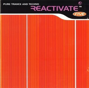 Reactivate 5: Pure Trance And Techno