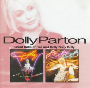 Great Balls of Fire and Dolly Dolly Dolly