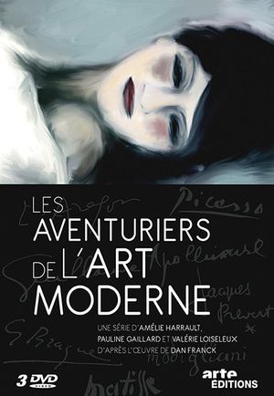 Les aventuriers de l'art moderne - Saison 1