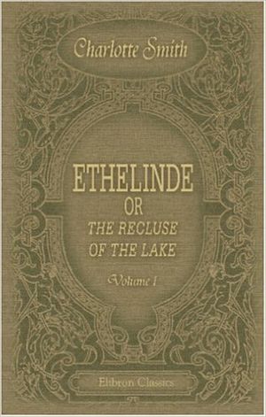 Éthelinde, ou la recluse du lac