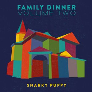 Family Dinner, Volume Two (Live)