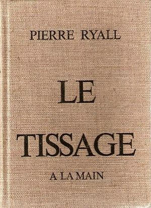 Le tissage à la main