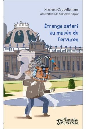 Etrange safari au musée de Tervuren