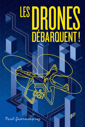 Les drones débarquent
