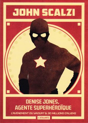 Denise Jones, agente superhéroïque.
