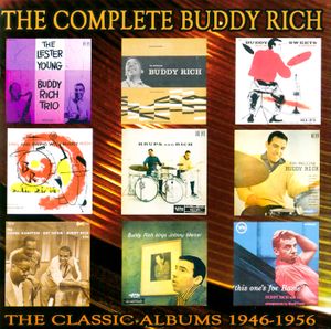 The Complete Buddy Rich: The Classic Albums 1946–1956