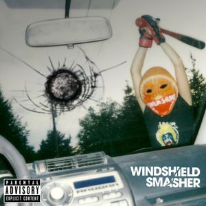 Windshield Smasher (Single)