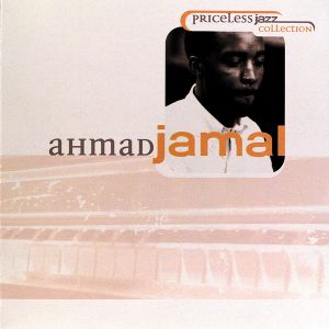 Priceless Jazz Collection: Ahmad Jamal