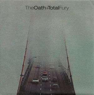 The Oath / Total Fury (EP)