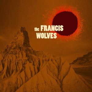The Francis Wolves