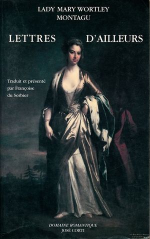 Lettres d'ailleurs 1709-1762